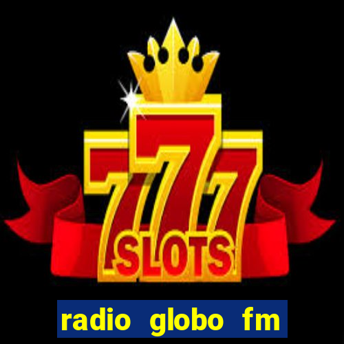 radio globo fm 90.1 salvador bahia